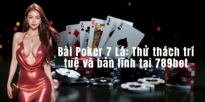 bài Poker 7 lá